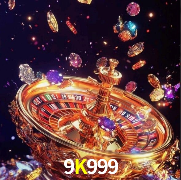 9K999 - Tesouros do Cassino - 9K999 Bet